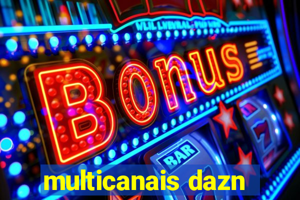 multicanais dazn